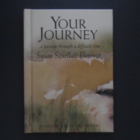 Helen Exley Giftbook - Your Journey ...a passage through a difficult time